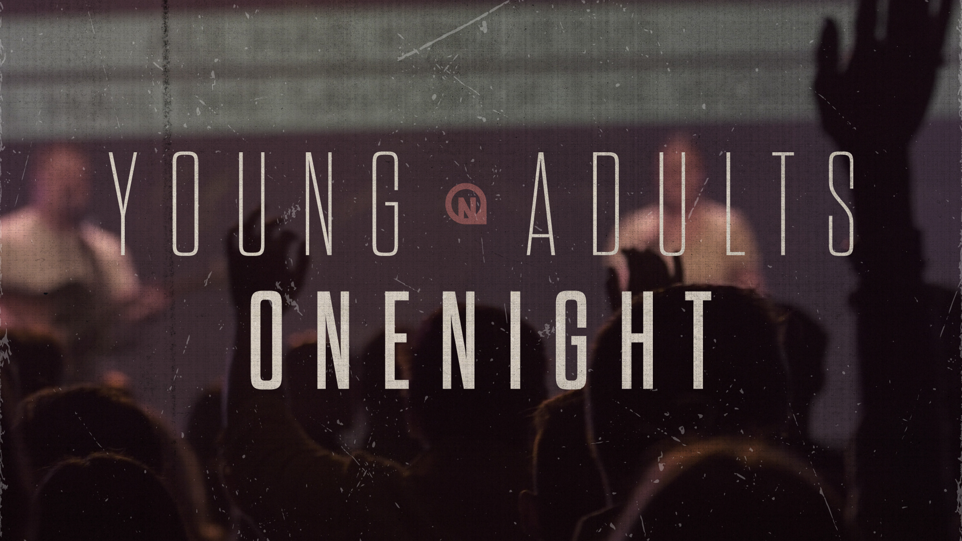 Young Adults OneNight